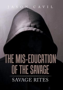 The Mis-Education of the Savage - Cavil, Jason