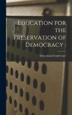Education for the Preservation of Democracy