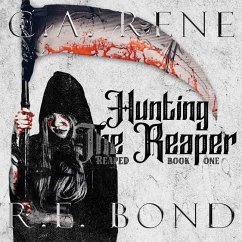 Hunting the Reaper - Rene, C a; Bond, R E