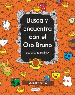Busca Y Encuentra Con El Oso Bruno. Una Aventura Terrorífica Cover Busca Y Encuentra Con El Oso Bruno. Una Aventura Terrorífica