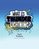 What is Thunder and Lightning?
