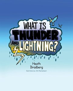 What is Thunder and Lightning? - Bradberg, Heath