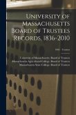 University of Massachusetts Board of Trustees Records, 1836-2010; 1981: Trustees