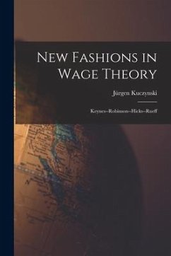 New Fashions in Wage Theory: Keynes--Robinson--Hicks--Rueff