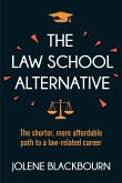 The Law School Alternative