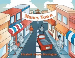 Money Town - Adcock Burrington, Elizabeth