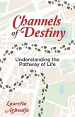 Channels of Destiny