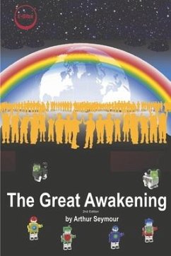 The Great Awakening: 2nd Edition Volume 2 - Seymour, Arthur