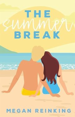 The Summer Break - Reinking, Megan