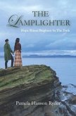 The Lamplighter: Hope Shines Brightest In The Dark