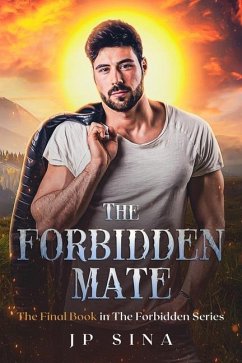 The Forbidden Mate: The Forbidden Series Book 5 - Sina, Jp