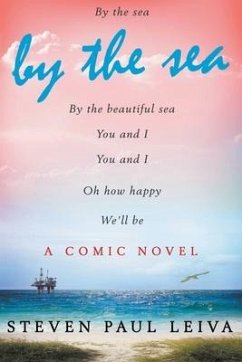 By The Sea: A Comic Novel (Revised Edition) - Leiva, Steven Paul