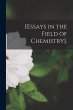 [Essays in the Field of Chemistry]. - Bild 1