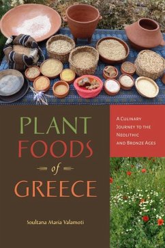 Plant Foods of Greece - Valamoti, Soultana Maria