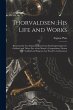 Thorvaldsen: his Life and Works:... - Bild 1