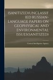 (Sanitized)Unclassified Russian-Language Papers on Geophysical and Environmental Issues(sanitized)