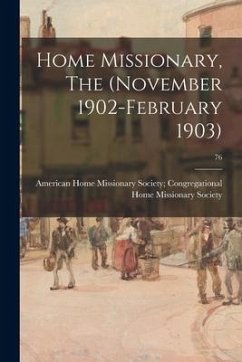 Home Missionary, The (November 1902-February 1903); 76