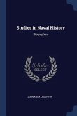 Studies in Naval History: Biographies