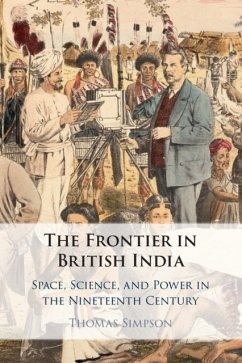 The Frontier in British India - Simpson, Thomas (University of Cambridge)