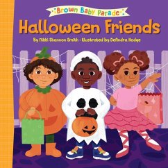 Halloween Friends: A Brown Baby Parade Book - Smith, Nikki Shannon