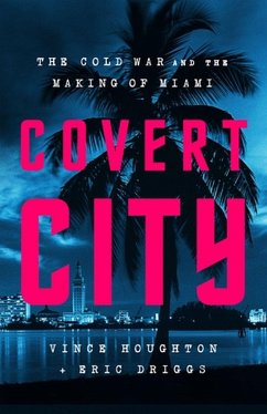 Covert City - Driggs, Eric; Houghton, Vince