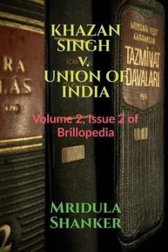 KHAZAN SINGH v. UNION OF INDIA - Shanker, Mridula