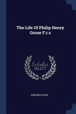The Life Of Philip Henry Gosse F.r.s