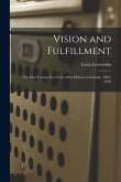 Vision and Fulfillment; the First Twenty-five Years of the Hebrew University, 1925-1950