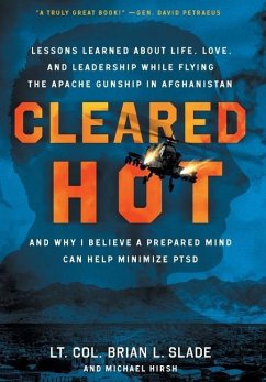 Cleared Hot - Slade, Lt. Col. Brian L.; Hirsh, Michael