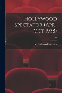 Hollywood Spectator (Apr-Oct 1938); 13