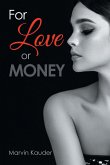 For Love or Money