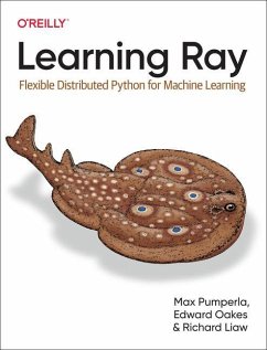 Learning Ray - Pumperla, Max; Oakes, Edward; Liaw, Richard