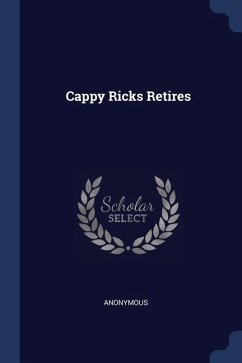 Cappy Ricks Retires - Anonymous