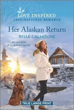 Her Alaskan Return - Calhoune, Belle