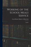 Working of the School Meals Service: Inquiry