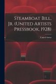 Steamboat Bill, Jr. (United Artists Pressbook, 1928)