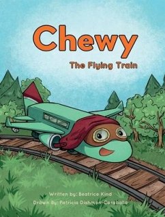 Chewy The Flying Train - Kind, Beatrice