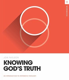 Knowing God's Truth Workbook - Nielson, Jon