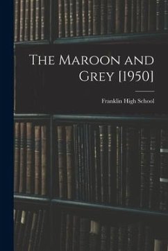 The Maroon and Grey [1950]