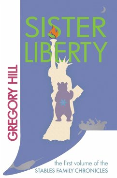 Sister Liberty - Hill, Gregory