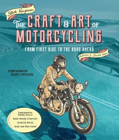 The Craft and Art of Motorcycling - Krugman, Steve