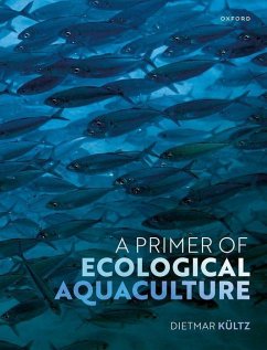 A Primer of Ecological Aquaculture - Kültz, Dietmar