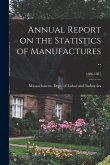 Annual Report on the Statistics of Manufactures ..; 1886-1887