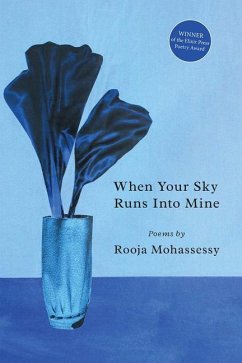 When Your Sky Runs Into Mine - Mohassessy, Rooja