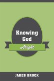 Knowing God Aright