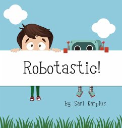 Robotastic! - Karplus, Sari