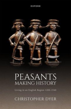 Peasants Making History - Dyer, Christopher