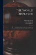 The World Displayed: or, A Curious... - Bild 1