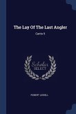 The Lay Of The Last Angler