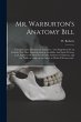 Mr. Warburton's Anatomy Bill: Thoughts... - Bild 1
